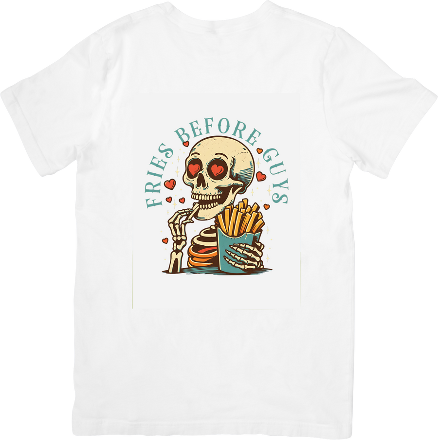 Fries Before Guys Skeleton T-Shirt | Retro Funny Food Lover Graphic Tee | Girl Humor Gift